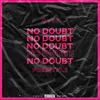 About No Doubt (Freestyle) Song