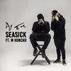 About Seasick (feat. M Huncho) Song