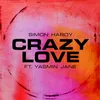 Crazy Love (feat. Yasmin Jane)