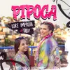 About Pipoca Song