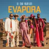 About Evapora Song