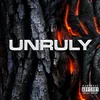 Unruly (feat. Buni)