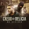 About Credo que delícia Song