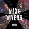 About Mike Myers (feat. Lady Leshurr, Remtrex & Bowzer Boss) Song