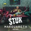 Marguareth (feat. Jebroer, Mafe, Cartiez, Def Major & DOA 7) STUK Remix