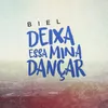 About Deixa essa mina dançar Song