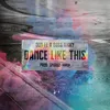 About Dance Like This Song