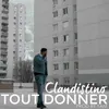 About Tout donner Song