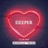 Deeper (Club Mix) Club Mix