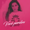 About Você perdeu Song