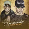 Os procurados (Participação especial MC Lan)