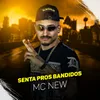 About Senta pros bandidos Song