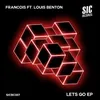 About Let's Go (feat. Louis Benton) Song