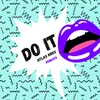 Do It (Mahalo Remix)
