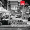 About Streets of London (feat. The Crisis Choir & guest vocalist Annie Lennox) Song