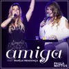 About Amiga (Participação especial de Marília Mendonça) Ao vivo Song