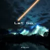 About Let go Song