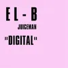 Digital (feat. Juiceman) Alternative Mix