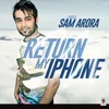 About Return My IPhone Song