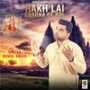 Rakh Lai Charna De Kol