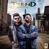 Trend (feat. Akash)