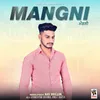 About Mangni Song