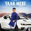 About Yaar Mere Song