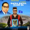 About Bacha Bacha Kaum Da Song