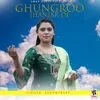 About Ghungroo Jhanjar De Song