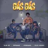 About Gás Gás (feat. CL$ VR, BTT, VPzin400) Song