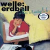 Welle: Erdball