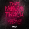 That Miami Track (feat. Juian Smith) Radio Edit