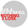 Nothing 2 Lose Stil & Bense Remix