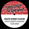 (Who?) Keeps Changing Your Mind? 12'' Club Mix