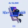 About Text Ur Number (feat. DJ Envy & Fetty Wap) REMIX Song