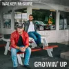 About Growin' Up Song