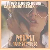 Two Floors Down Calanova Remix