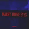 About Marry Those Eyes Song