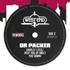 Heat You Up (Melt You Down) Dr Packer Reworks