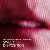 Sweet Disposition Cristoph Remix Edit