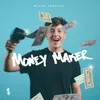 About Money Maker Song