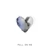 About Fall On Me Song