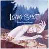 Long Shot Mount Pleasant Remix