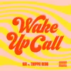 About Wake Up Call (feat. Trippie Redd) Song