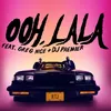 About ooh la la (feat. Greg Nice & DJ Premier) Song