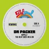 About The Beat Goes On & On (Dr Packer Rework) Song