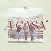 About A Casa Song