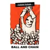 About Ball and Chain Song