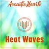About Heat Waves Song
