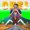 About OKEJ (okey) Song